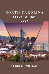 North Carolina Travel Guide 2024