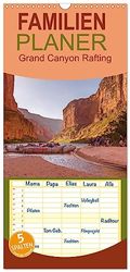 Familienplaner 2024 - Colorado River Rafting im Grand Canyon mit 5 Spalten (Wandkalender, 21 x 45 cm) CALVENDO: Im Schlauchboot durch die Schlucht.