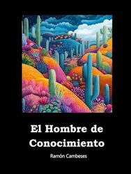 El Hombre de Conocimiento