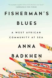 Fisherman's Blues: A West African Community at Sea [Lingua Inglese]