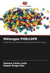 Mélanges PHB/LDPE: Etude de la morphologie et des propriétés thermiques