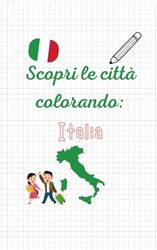 Scopri le città colorando: Italia