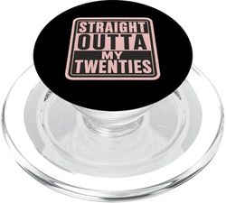 Straight Outta My Twenties - 30 cumpleaños para mujer PopSockets PopGrip para MagSafe