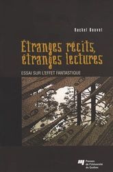 ETRANGES RECITS ETRANGES LECTURES. ESSAI SUR L'EFFET FANTAS.