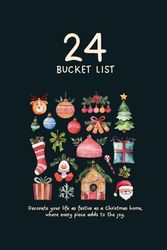 24 Bucket List: Your Ultimate Wish List - Christmas Theme - Black cover - 6x9 inch 120 lined & blank pages