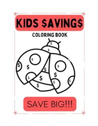 Kids Savings Coloring Book: Bugs Savings Coloring Sheets