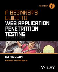 A Beginner's Guide To Web Application Penetration Testing