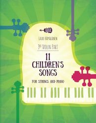 11 Children’s Songs for String and Piano: Part for 3. Violin