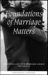 Foundations of Marriage Matters