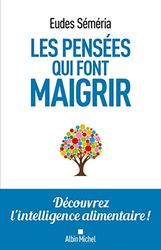 Les Pensées qui font maigrir