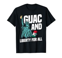 Guacamole Y Libertad Para Todos Us México Mexicano-Americano Camiseta