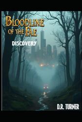 Bloodline of the Fae: Discovery