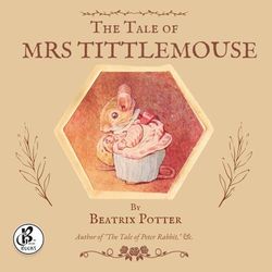 The Tale of Mrs Tittlemouse