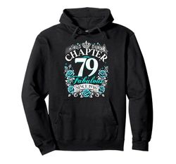 Womens Chapter 79 Fabulous Since 1946 79th Birthday Design Felpa con Cappuccio