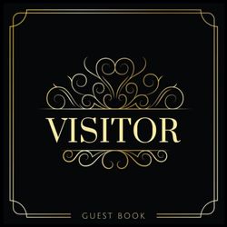 Visitor Guest Book: Welcome Guestbook for Cabin, Vacation Rental & Motel and Hotel | Sign in Log Book for Bed & Breakfast, Beach House & More