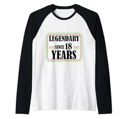 Leggendario per 18 anni, 18 Compleanno, Finalmente 18 Maglia con Maniche Raglan