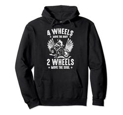 Biker Funny Motorcycle 2 Wheels Move The Soul Motorbike Pullover Hoodie