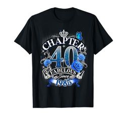 Womens Chapter 40 Fabulous Since 1985 40th Birthday Design Maglietta