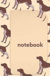 German Shorthaired Pointer Notebook – 120 Pages, 6" x 9", College Ruled: Stylish GSP (Kurzhaar) Journal for Dog Lovers, Students, and Everyday Notes
