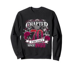 Womens Chapter 70 Fabulous Since 1955 70th Birthday Queen Sweatshirt