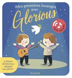 Mes premières louanges avec Glorious