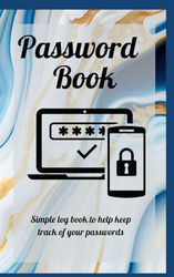 Password Book: Simple Log Book to Help Keep Track of Your Passwords