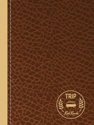 Road Trip Records: Fun Travelling Journal. Note and Detail Every Journal. Ideal for Adventurers, Honeymooners, and Explorers