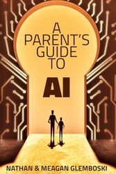 A Parent's Guide to AI