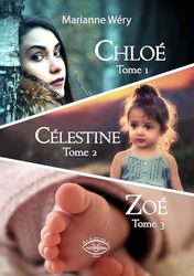 Chloé - Célestine - Zoé