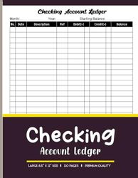 Checking Account Ledger: Bank Transaction and Balance Log Book, Record and Tracking Finances