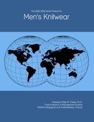 The 2025-2030 World Outlook for Men's Knitwear