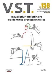 VST 158 - Travail pluridisciplinaire et identités professionnelles