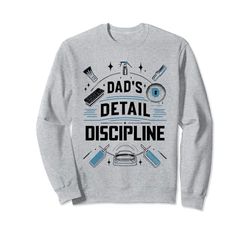 Dad's Detail Discipline Detailer Auto Detailer Cars Dad Sudadera