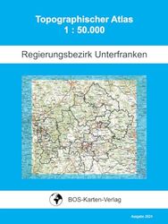 Topographischer Atlas · Regierungsbezirk Unterfranken · 1: 50.000