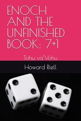 ENOCH AND THE UNFINISHED BOOK: 7+1: Tohu va’Vohu