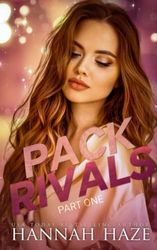 Pack Rivals Part One: An Omegaverse Romance