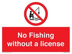 No Fishing without a license Sign - 200x150mm - A5L