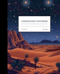 Composition Notebook: Desert Night | 7.5 x 9.25in | 110 pages: Lined Notebook | College Ruled | School, College, University, Work, Personal Journal