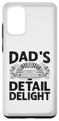 Custodia per Galaxy S20+ Dad's Detail Delight Auto Detailing Car Detailer Cars Padre