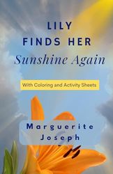 Lily Finds Her Sunshine Again