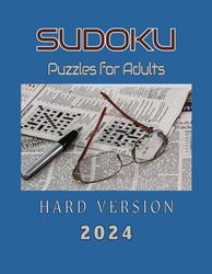 Sudoku Puzzles for Adults Hard Version: Puzzles with Detailed Step-by-step