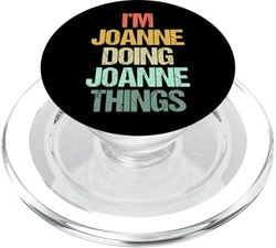 Soy Joanne haciendo cosas de Joanne - Divertidísimo nombre Joanne PopSockets PopGrip para MagSafe