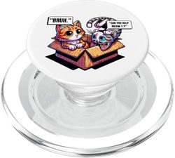 Bruh Puoi aiutare Miaow-t? Scherzi felini divertenti e giochi di parole sui gatti PopSockets PopGrip per MagSafe