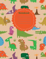 Notebook: Colorful Dinosaur Composition Notepad for Kids 120 Lined Pages