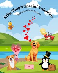 Silly Shay's Special Valentine