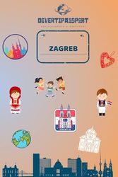 Divertipassport - Zagreb: Pasaporte infantil de actividades para viajar en familia.
