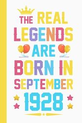 The Real Legends are Born in September 1928: Notebook | Motivational quotes | Mens Gifts for 95th birthday for Dad , Him, husband , boy, | Personalized Unique gifts for men ideas