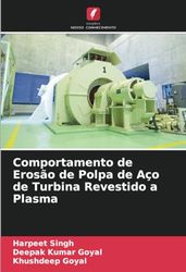 Comportamento de Erosão de Polpa de Aço de Turbina Revestido a Plasma