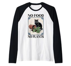 No Food No Plants Cat Plant Kitten Plants Cat Lover Raglan Baseball Tee