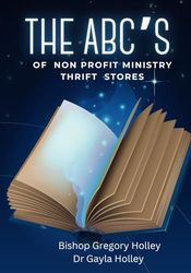 The ABC's of Non Profit Ministry Thrift Stores